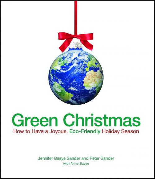 Cover of the book Green Christmas by Jennifer Basye Sander, Peter Sander, Anne Basye, Adams Media