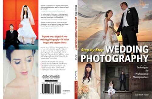 Cover of the book Step-By-Step Wedding Photography by Damon Tucci, Amherst Media