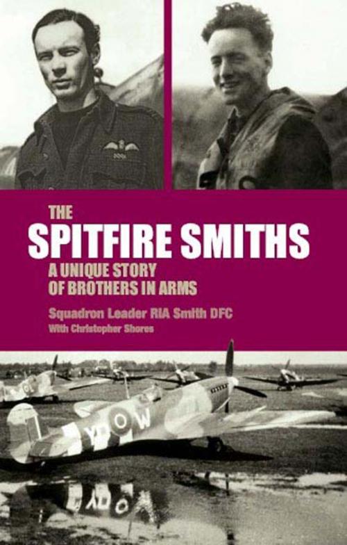 Cover of the book The Spitfire Smiths by Rod Smith, Grub Street Publishing