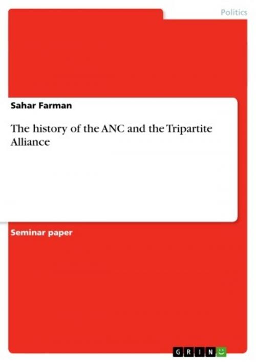 Cover of the book The history of the ANC and the Tripartite Alliance by Sahar Farman, GRIN Publishing