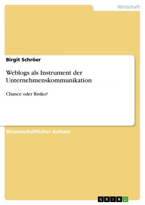 Cover of the book Weblogs als Instrument der Unternehmenskommunikation by Birgit Schröer, GRIN Publishing