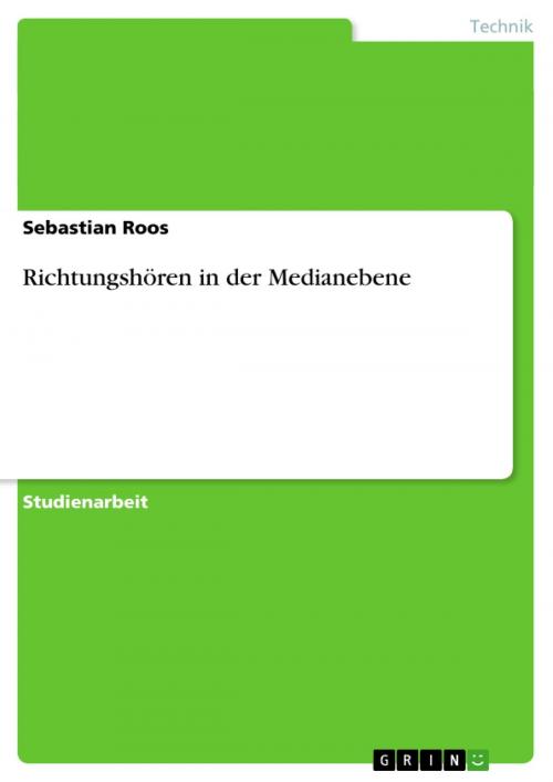 Cover of the book Richtungshören in der Medianebene by Sebastian Roos, GRIN Verlag