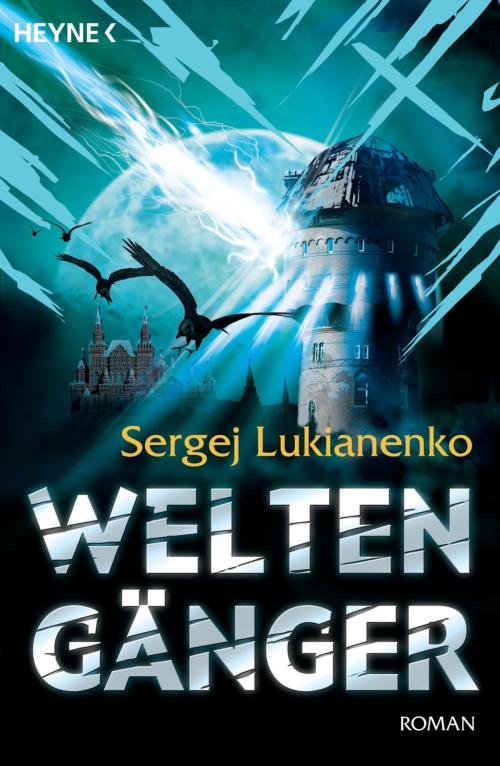 Cover of the book Weltengänger by Sergej Lukianenko, Heyne Verlag