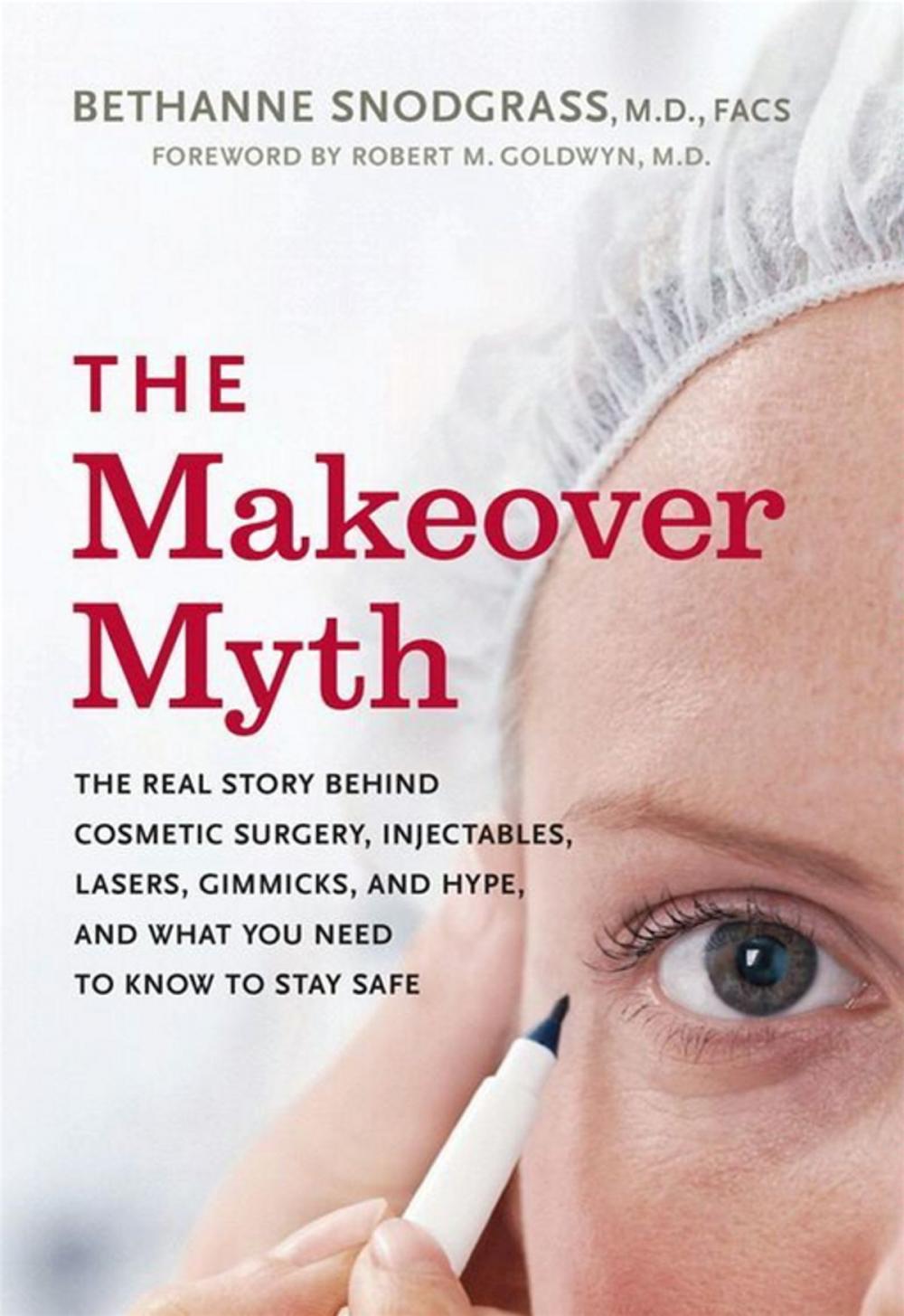 Big bigCover of The Makeover Myth