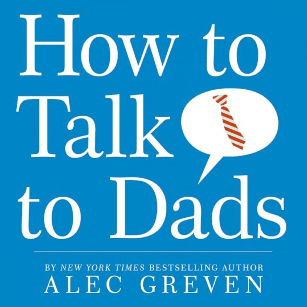 Big bigCover of How to Talk to Dads