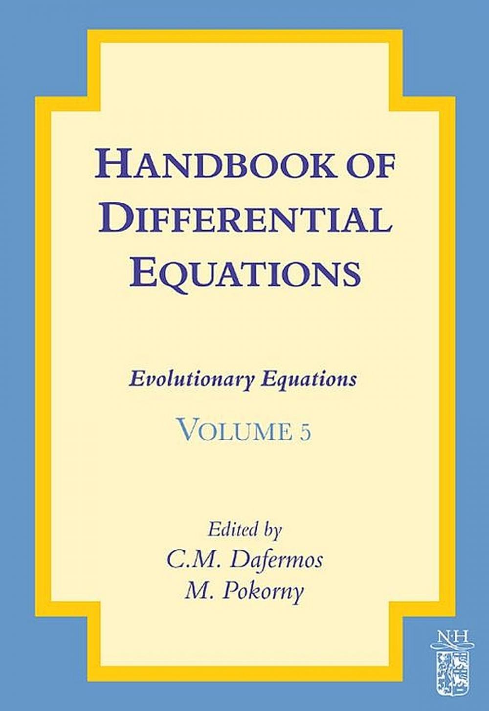 Big bigCover of Handbook of Differential Equations: Evolutionary Equations