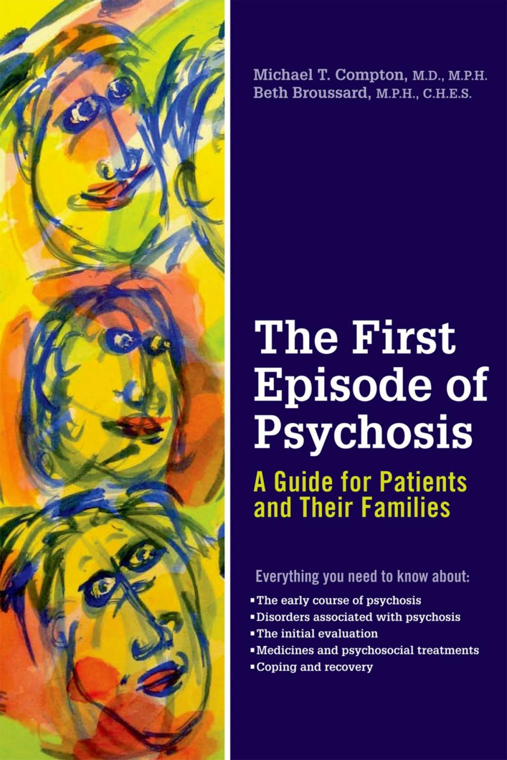 Big bigCover of The First Episode of Psychosis