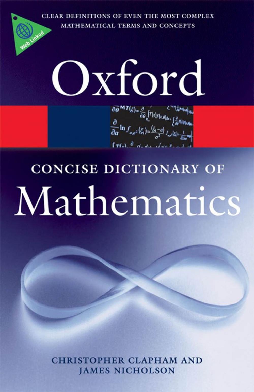 Big bigCover of The Concise Oxford Dictionary of Mathematics