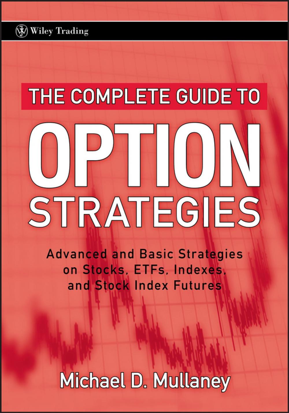 Big bigCover of The Complete Guide to Option Strategies