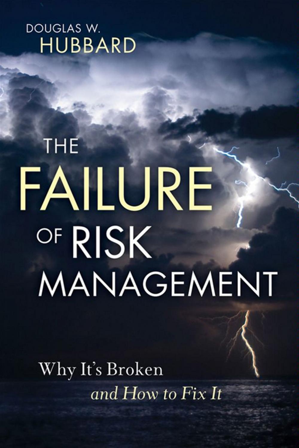 Big bigCover of The Failure of Risk Management