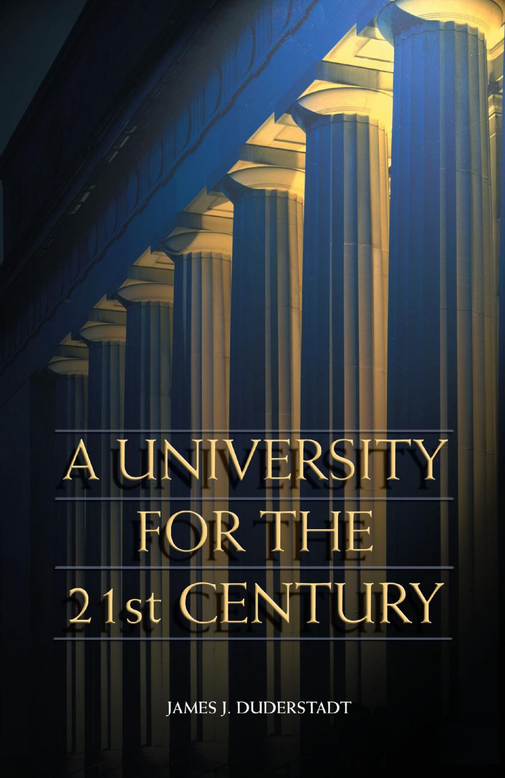 Big bigCover of A University for the 21st Century