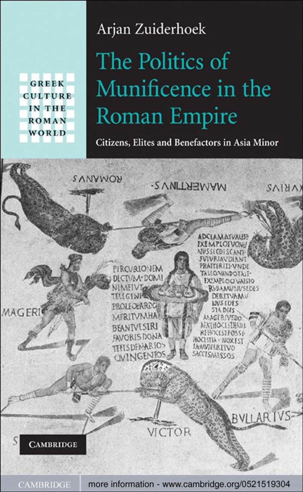 Big bigCover of The Politics of Munificence in the Roman Empire