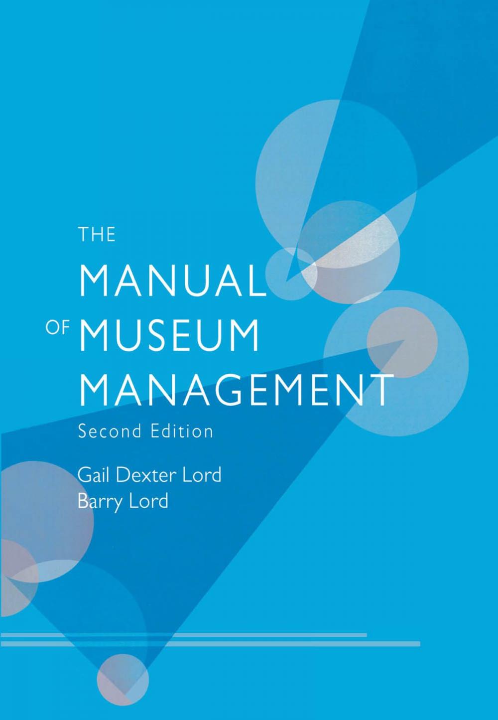 Big bigCover of The Manual of Museum Management