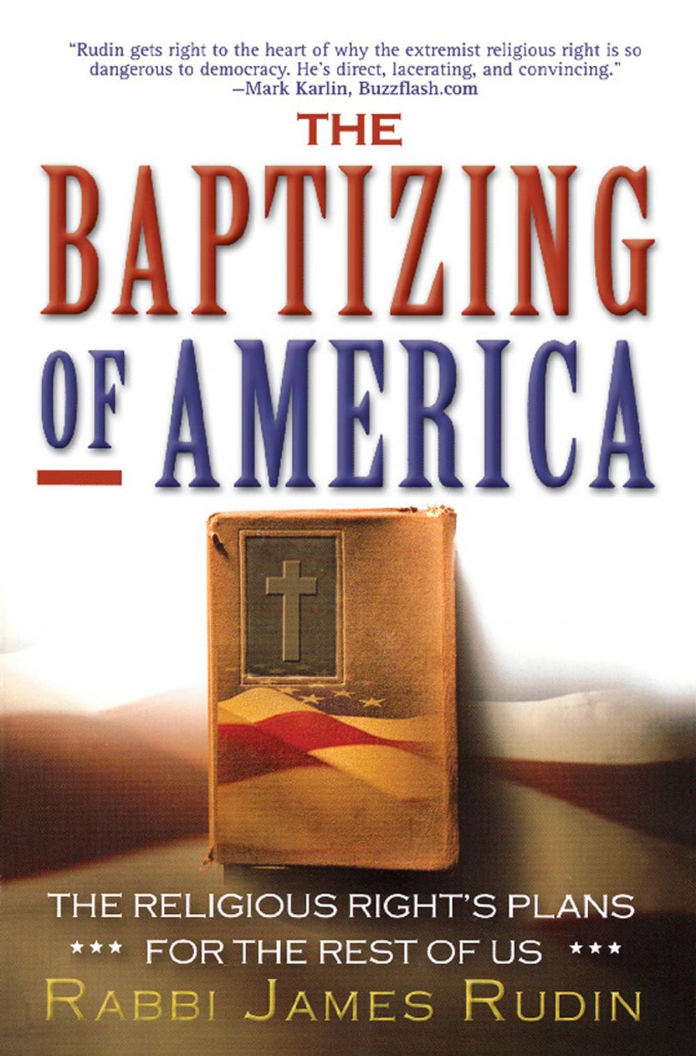 Big bigCover of The Baptizing of America