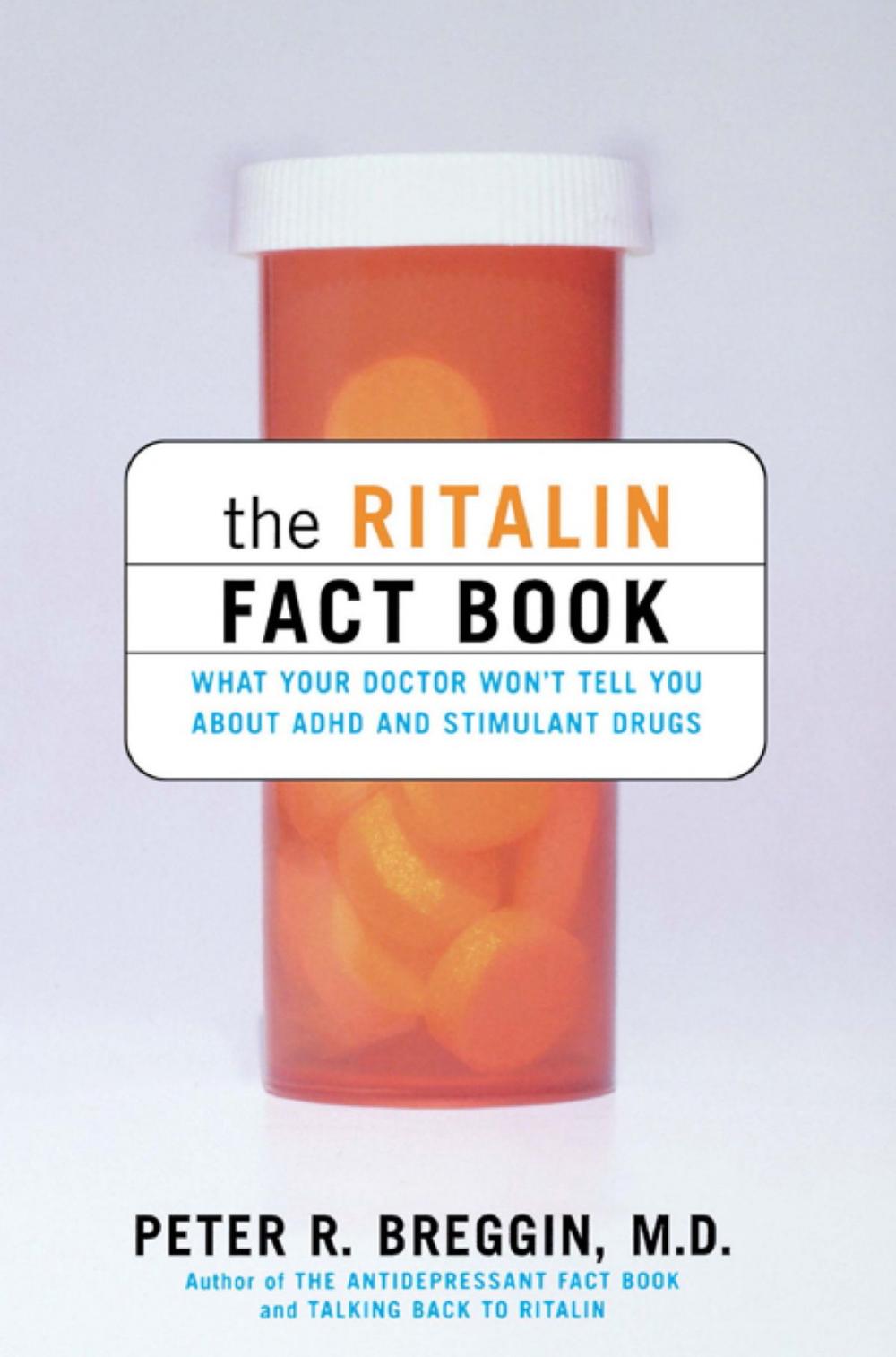 Big bigCover of The Ritalin Fact Book