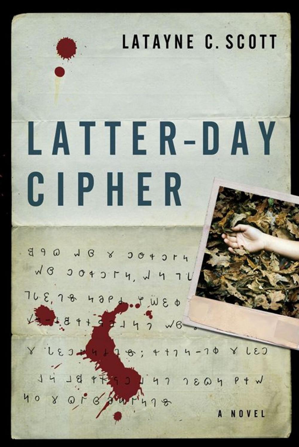 Big bigCover of Latter-Day Cipher: A Novel