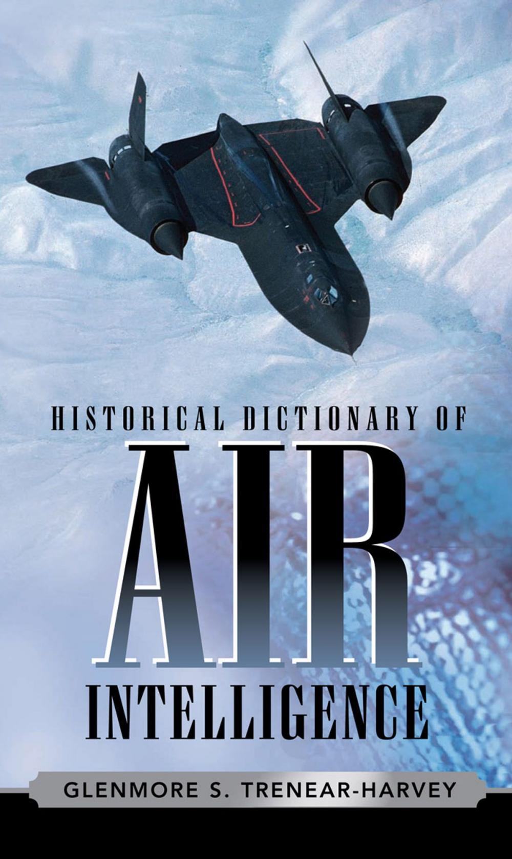 Big bigCover of Historical Dictionary of Air Intelligence