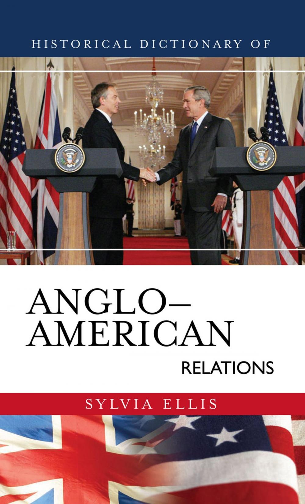 Big bigCover of Historical Dictionary of Anglo-American Relations