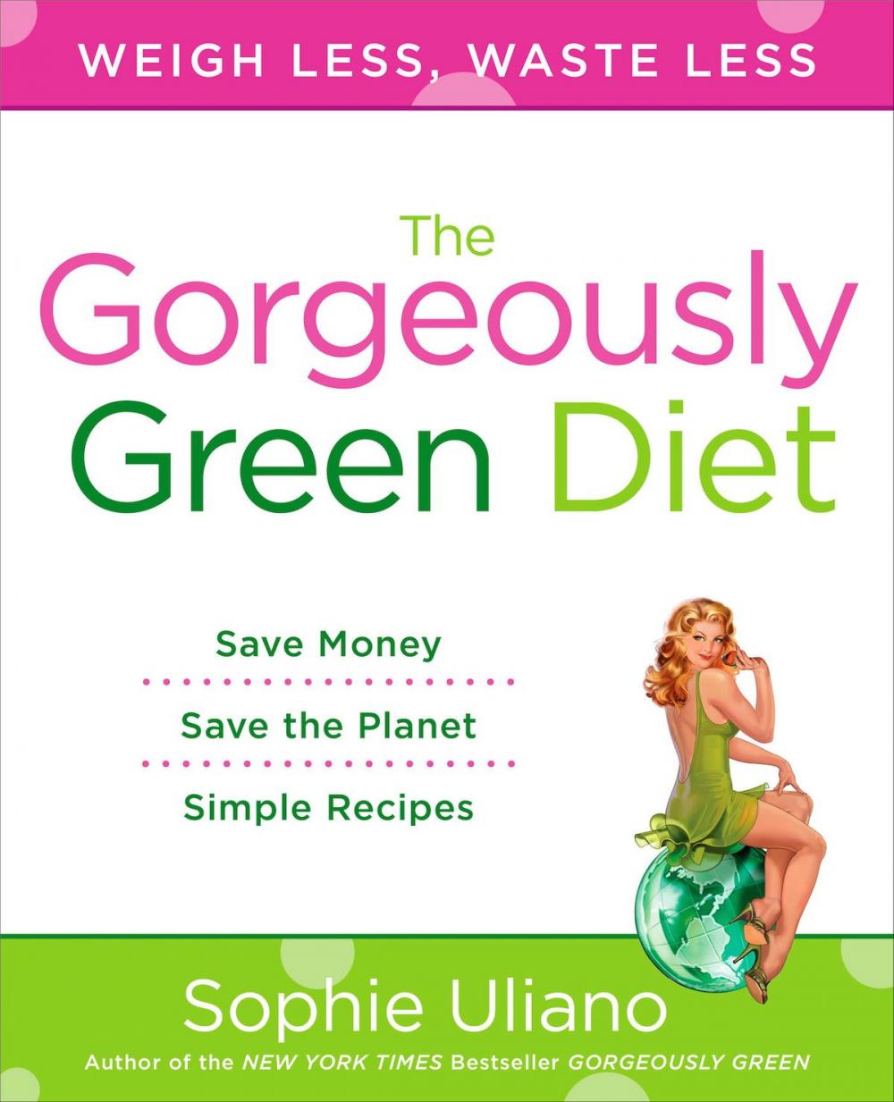 Big bigCover of The Gorgeously Green Diet