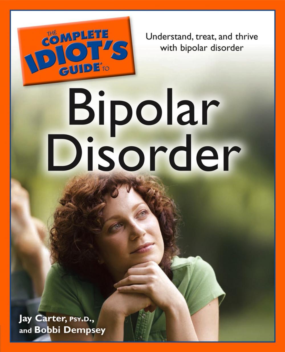 Big bigCover of The Complete Idiot's Guide to Bipolar Disorder