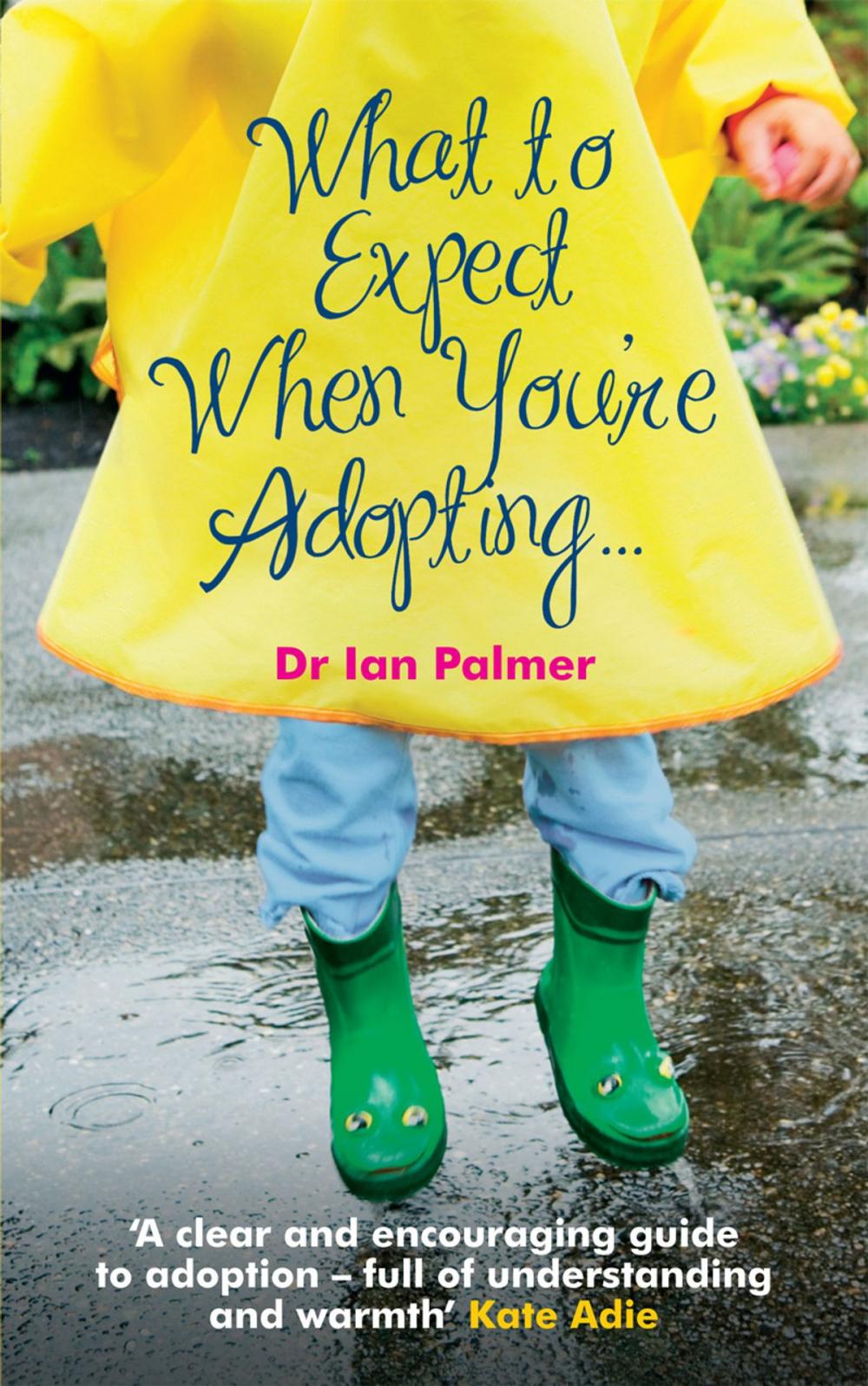 Big bigCover of What to Expect When You're Adopting...