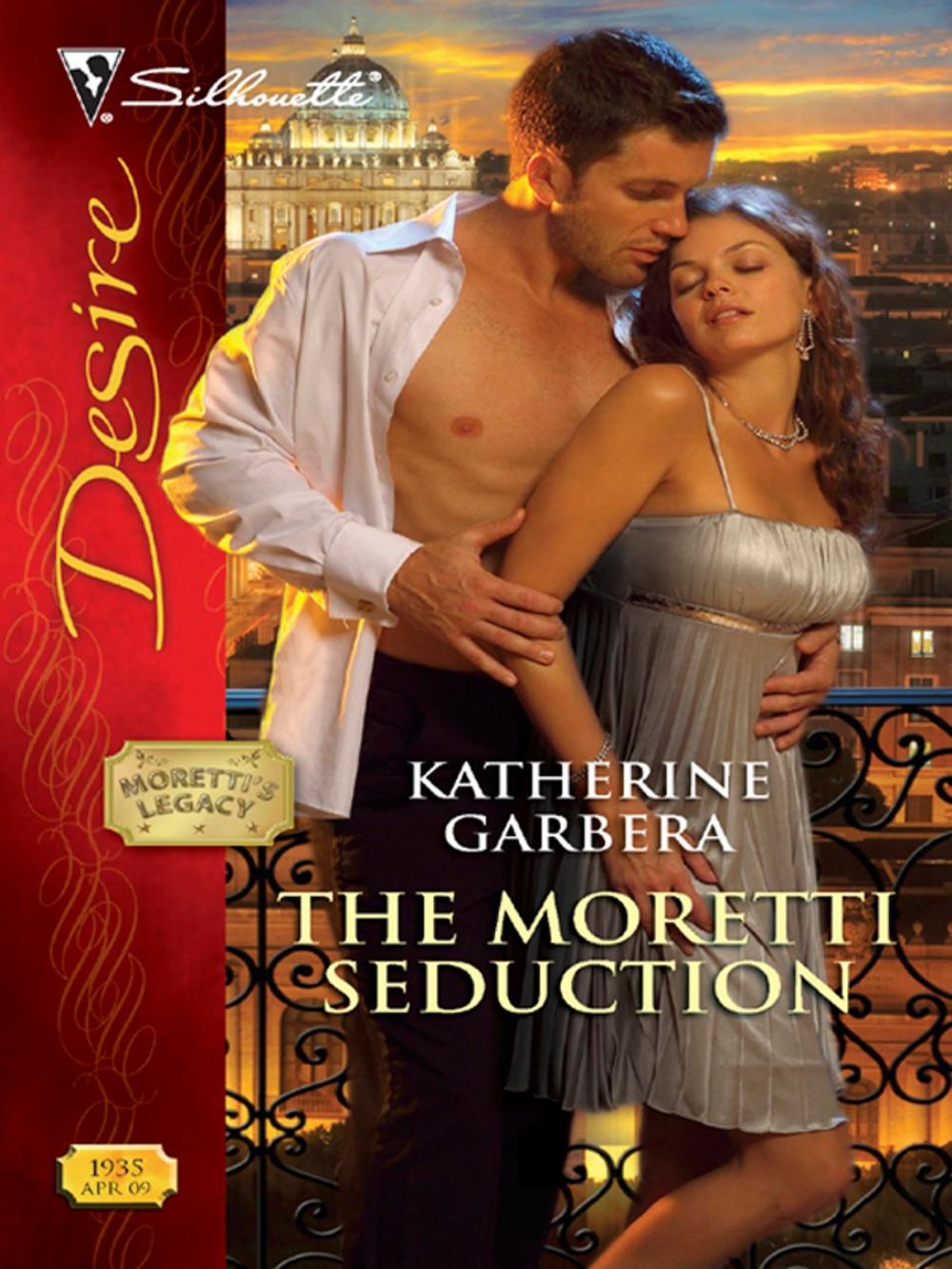 Big bigCover of The Moretti Seduction