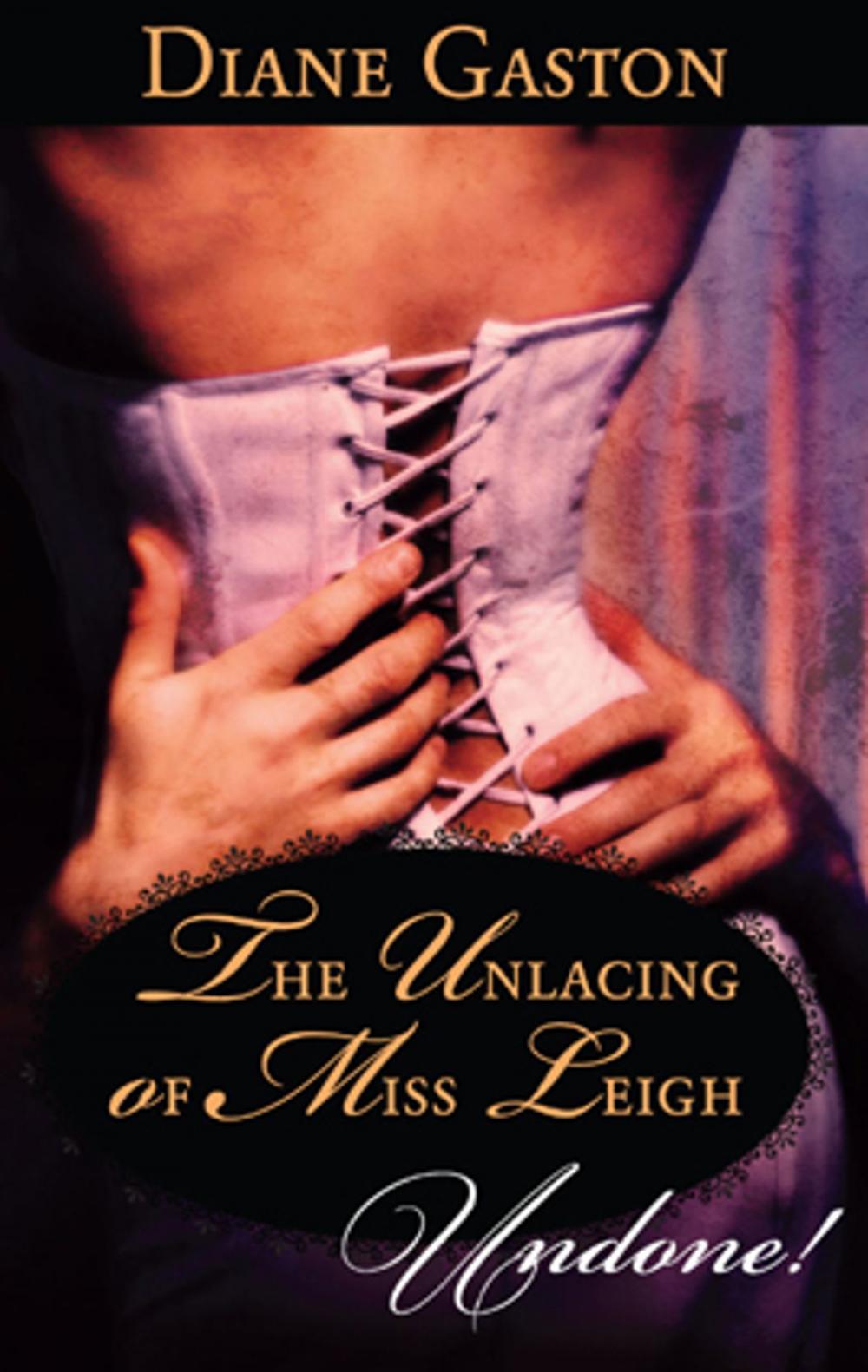 Big bigCover of The Unlacing of Miss Leigh