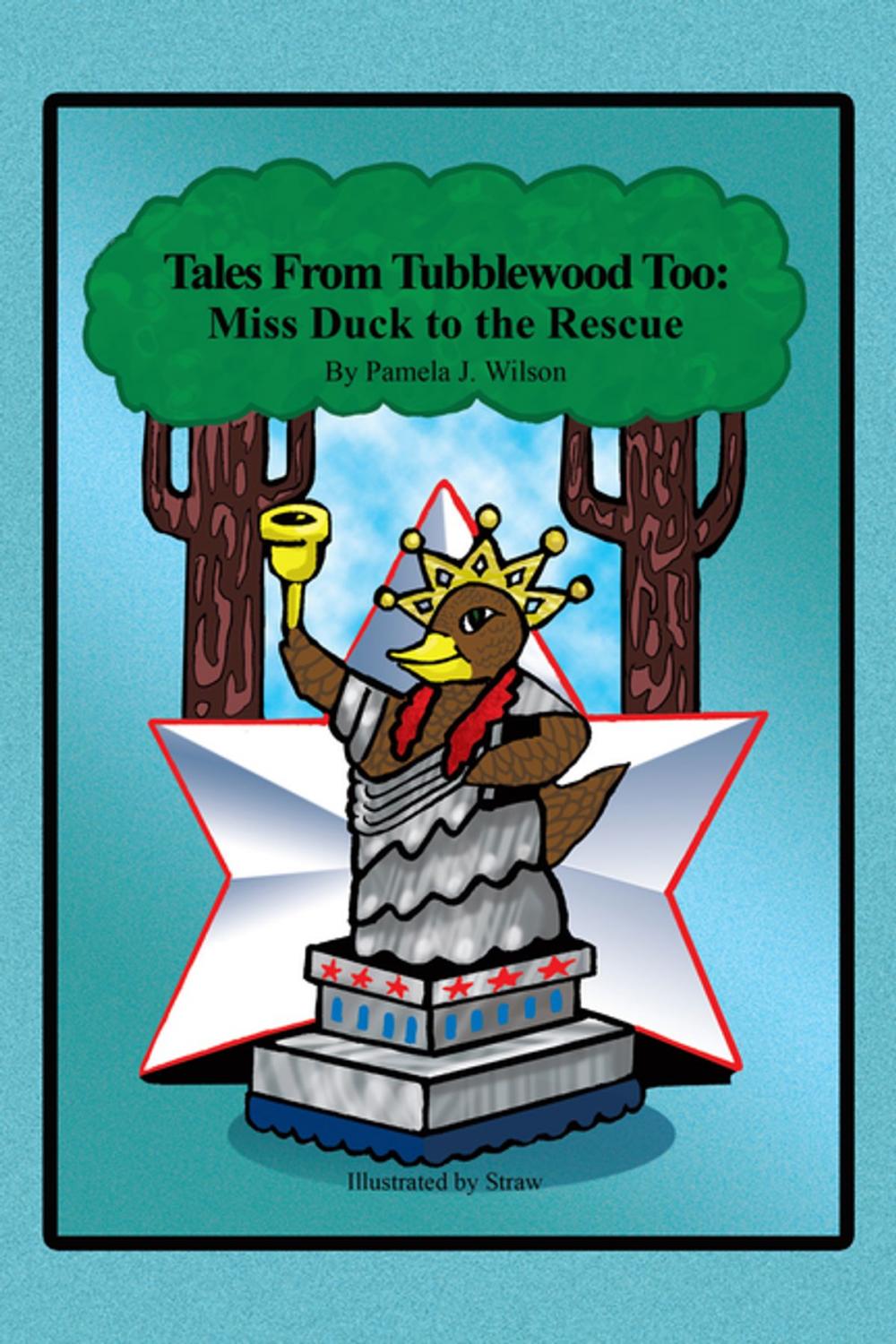 Big bigCover of Tales from Tubblewood Too: Miss Duck to the Rescue