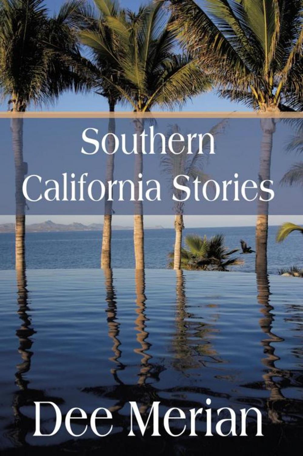 Big bigCover of Southern California Stories