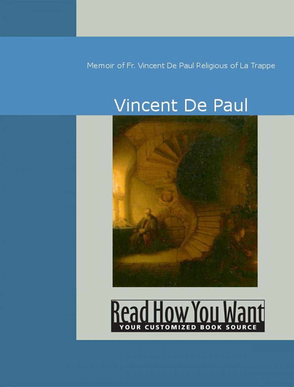 Big bigCover of Memoir of Fr. Vincent De Paul: Religious of La Trappe