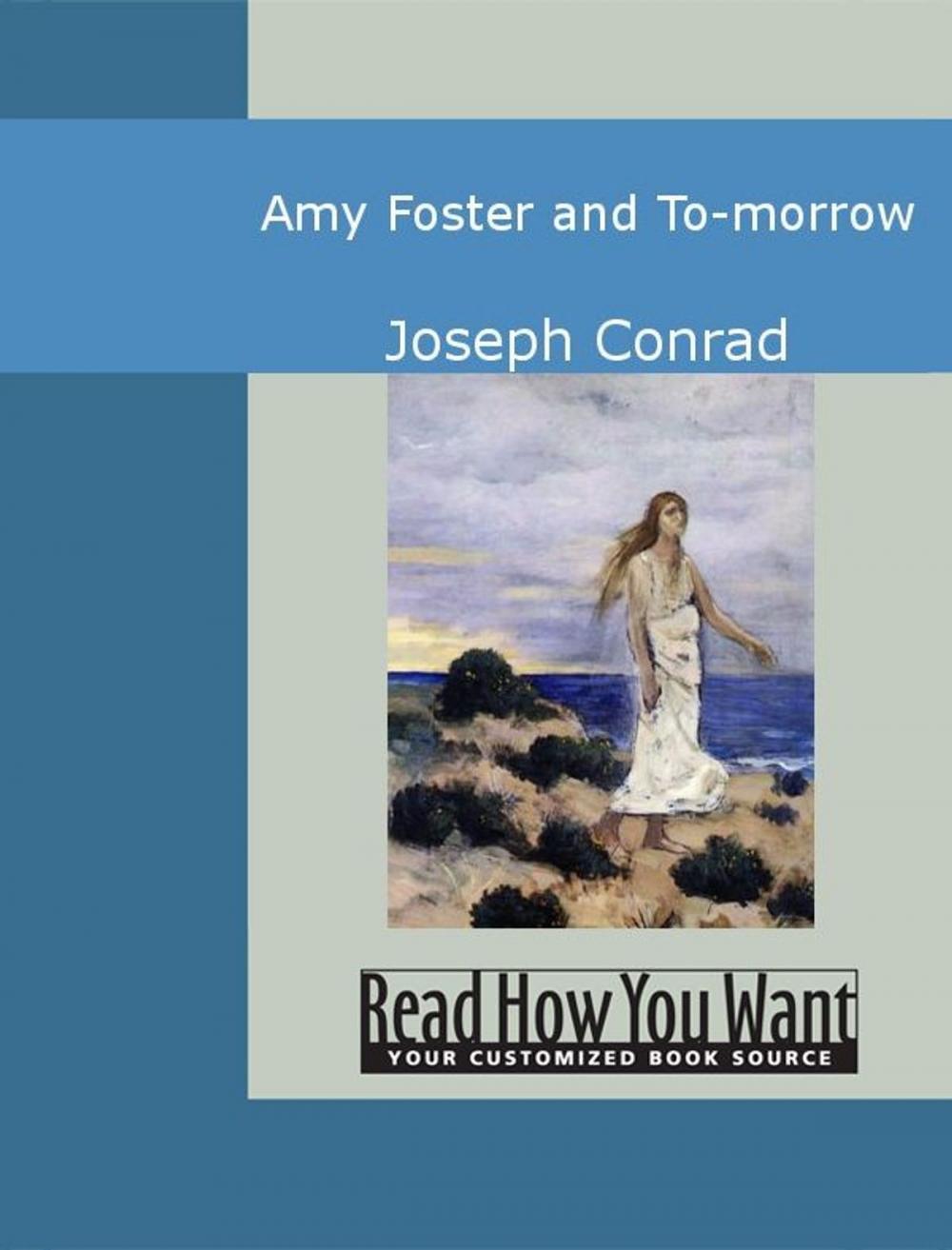 Big bigCover of Amy Foster And To-Morrow