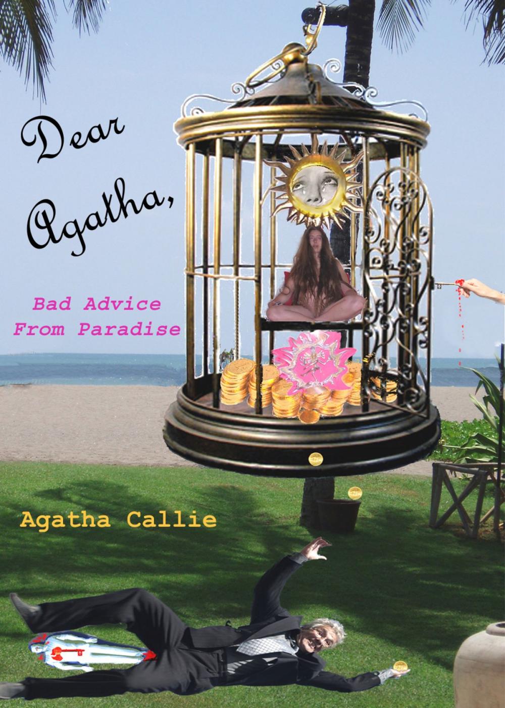 Big bigCover of Dear Agatha, Bad Advice From Paradise