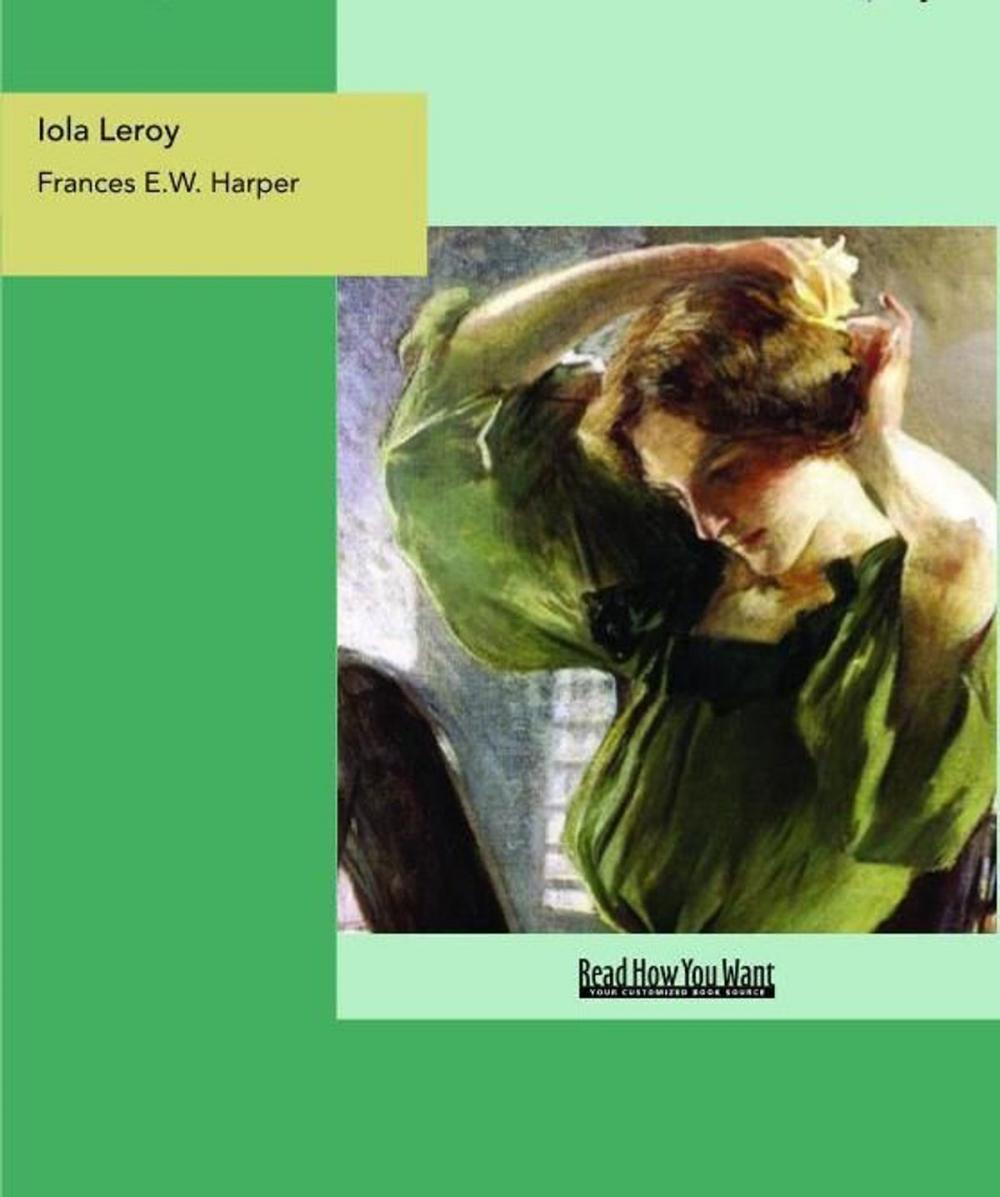 Big bigCover of Iola Leroy : Shadows Uplifted