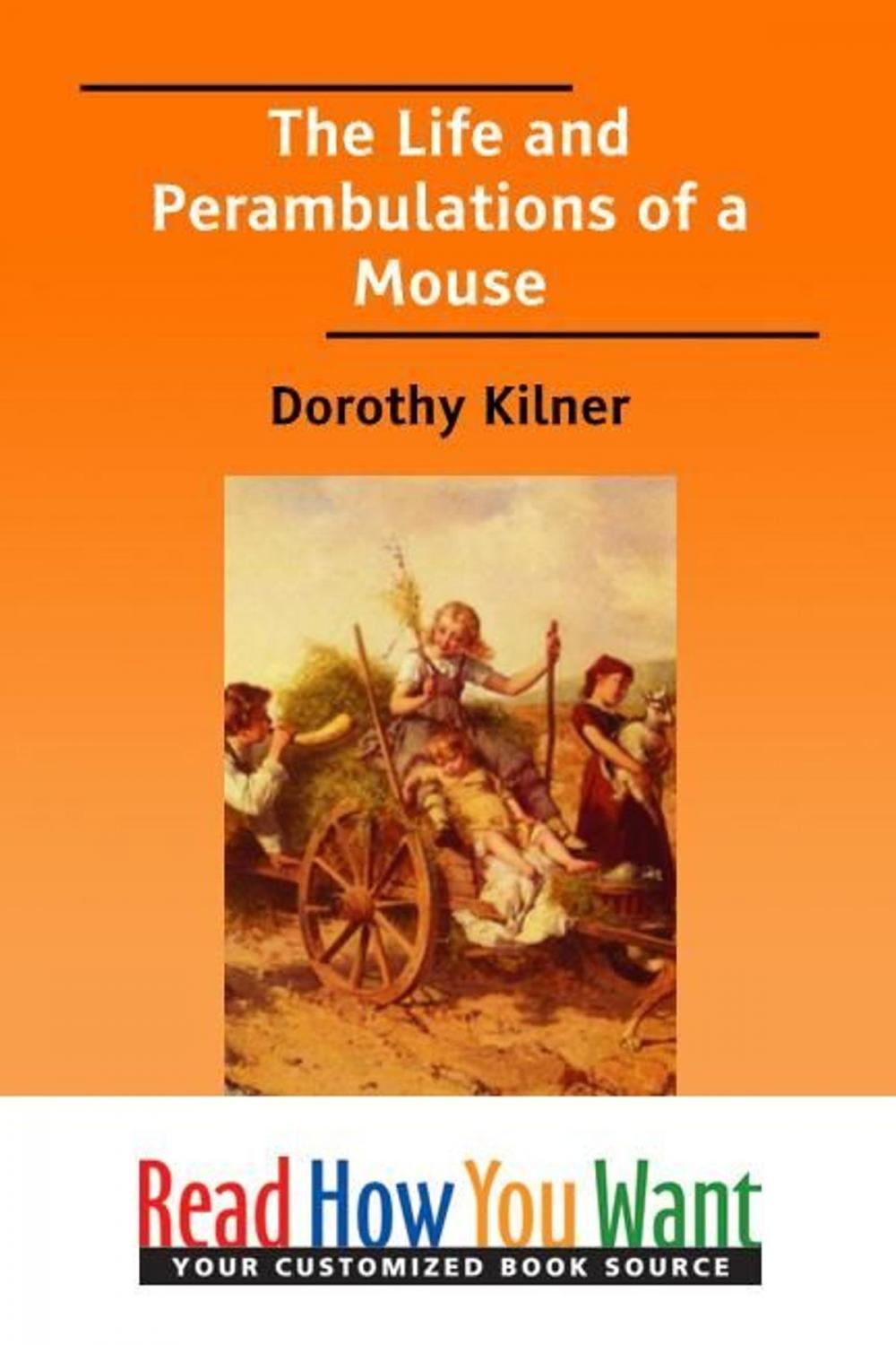 Big bigCover of The Life And Perambulations Of A Mouse