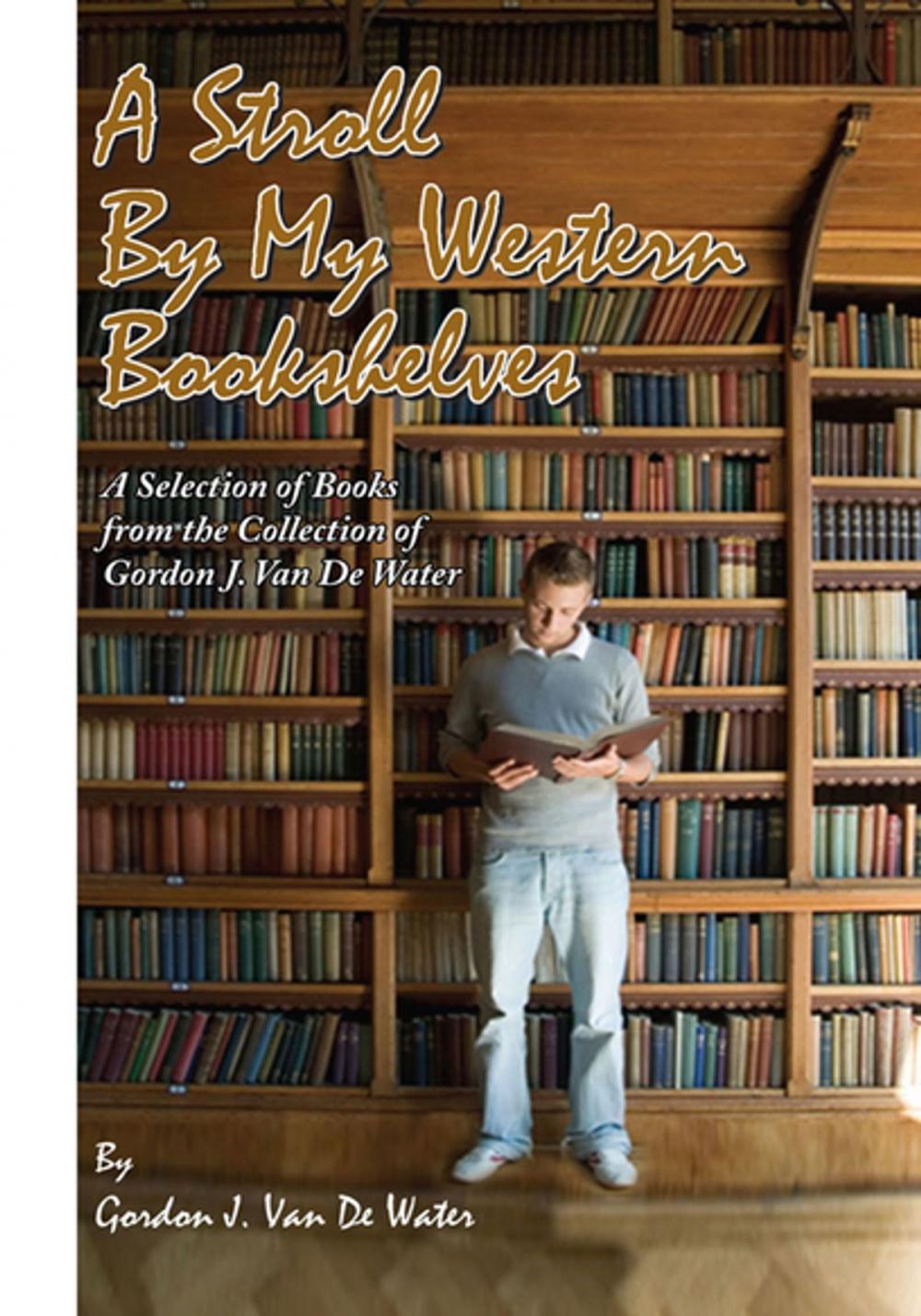 Big bigCover of A Stroll by My Western Bookshelves