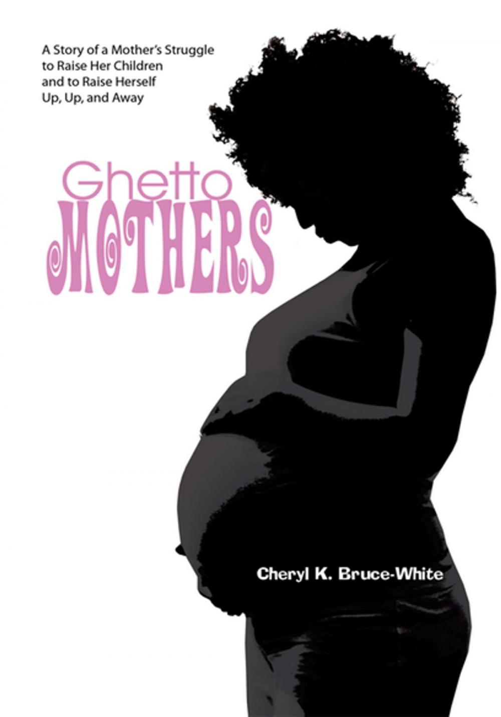 Big bigCover of Ghetto Mothers