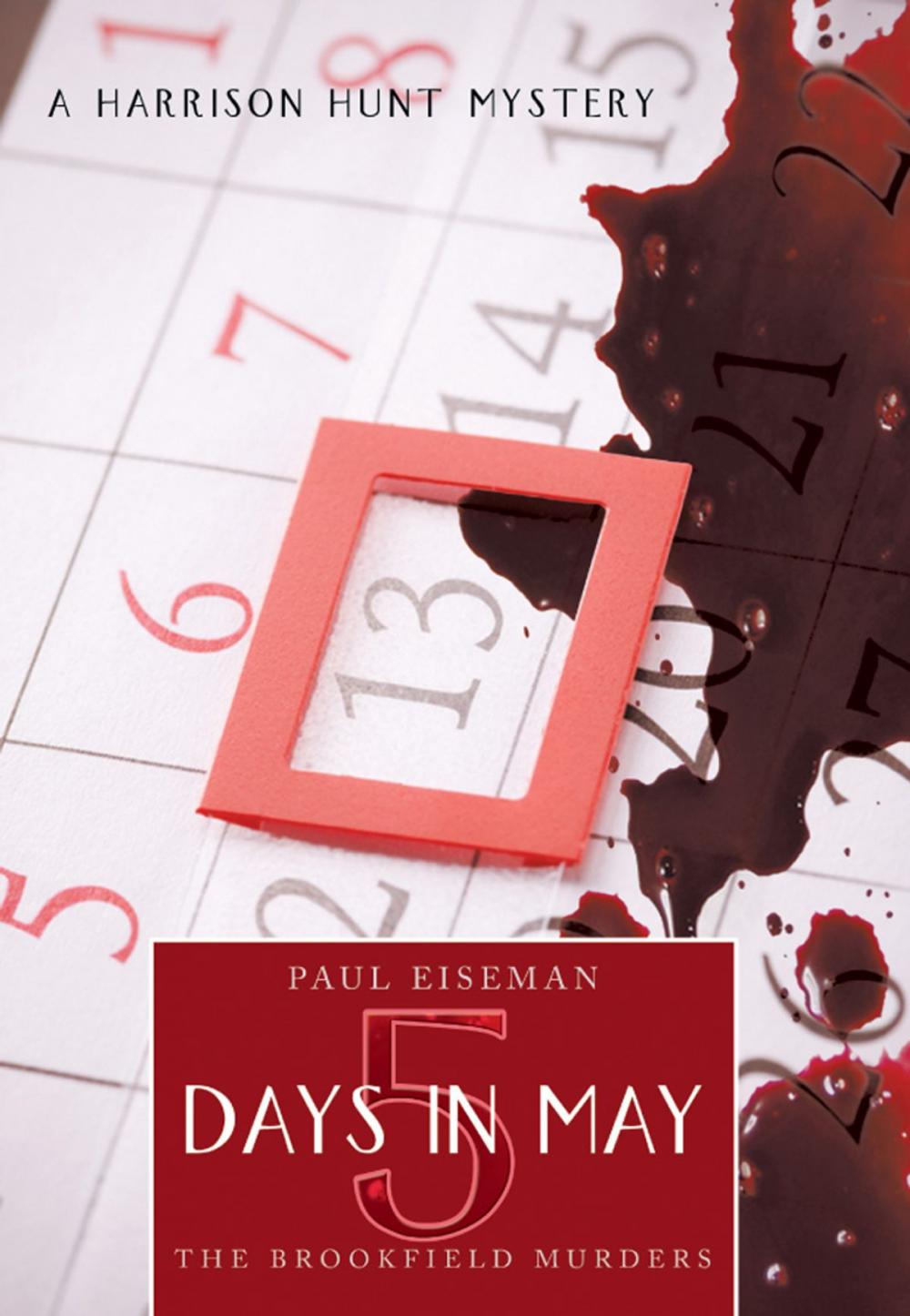 Big bigCover of Five Days in May:The Brookfield Murders