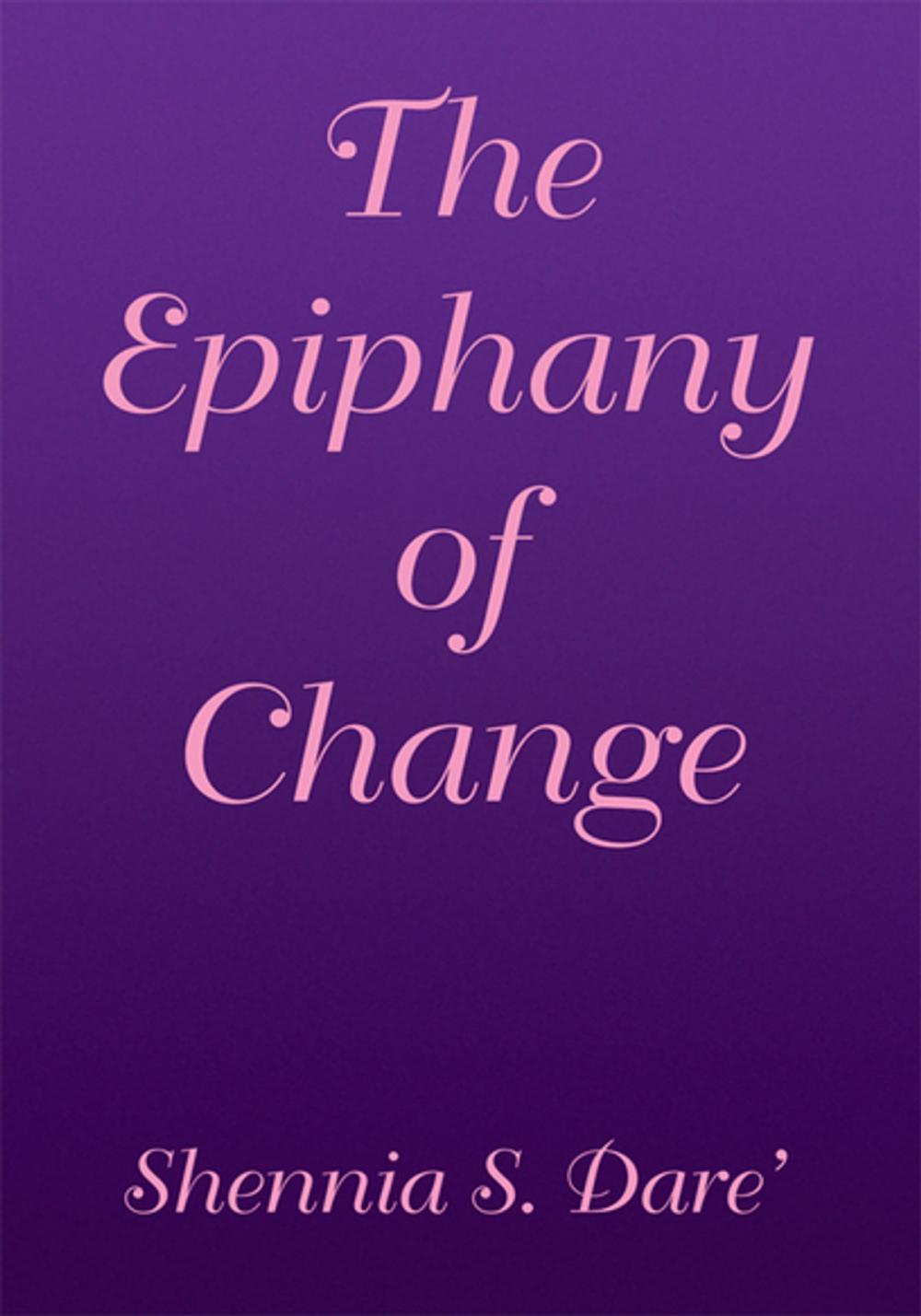 Big bigCover of The Epiphany of Change