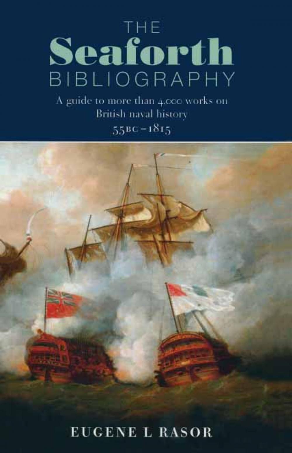 Big bigCover of The Seaforth Bibliography