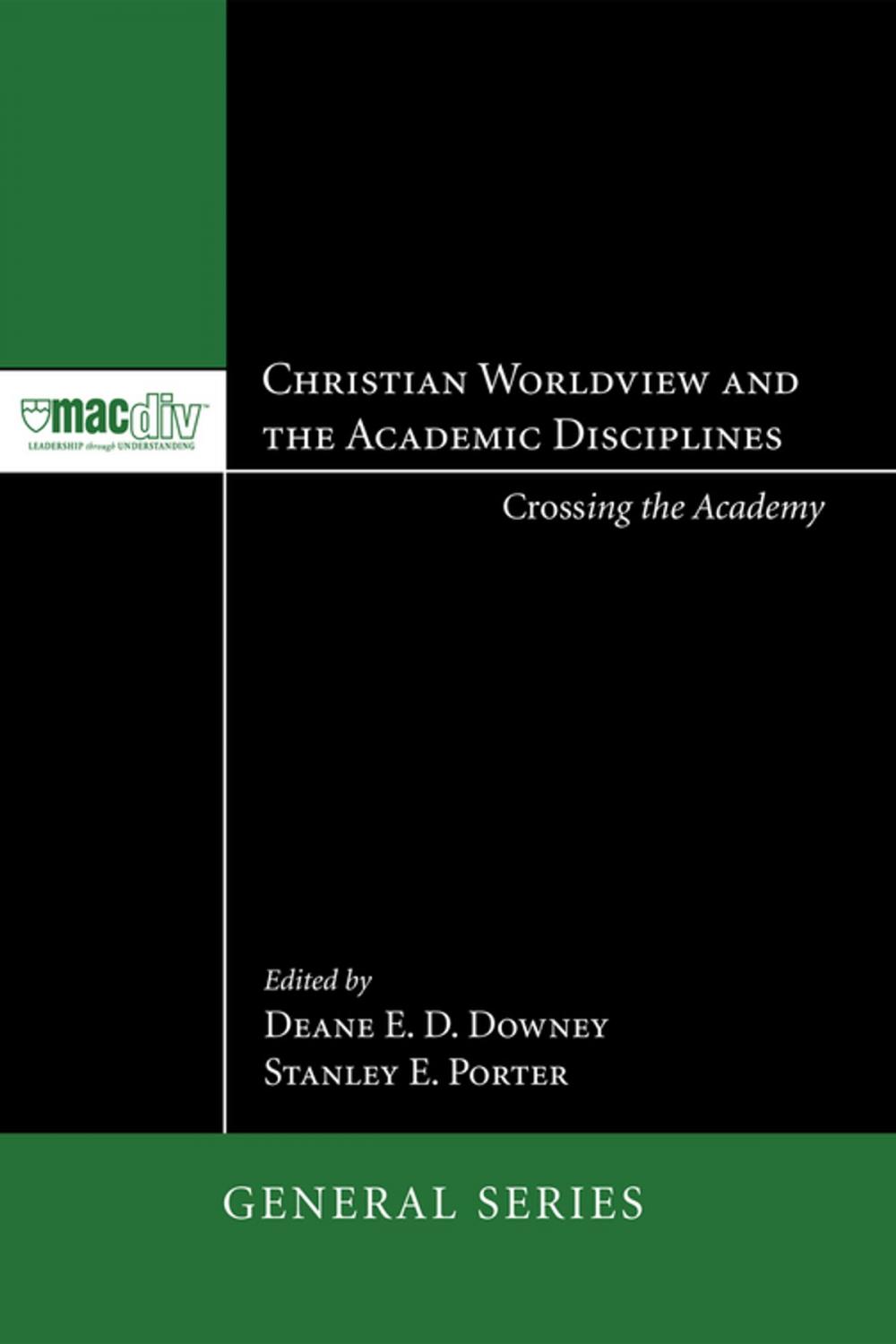 Big bigCover of Christian Worldview and the Academic Disciplines