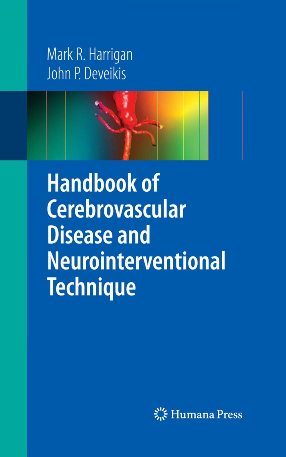 Big bigCover of Handbook of Cerebrovascular Disease and Neurointerventional Technique