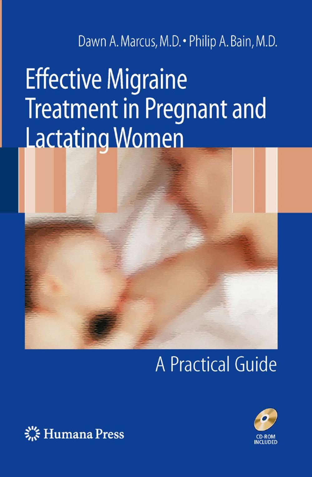 Big bigCover of Effective Migraine Treatment in Pregnant and Lactating Women: A Practical Guide