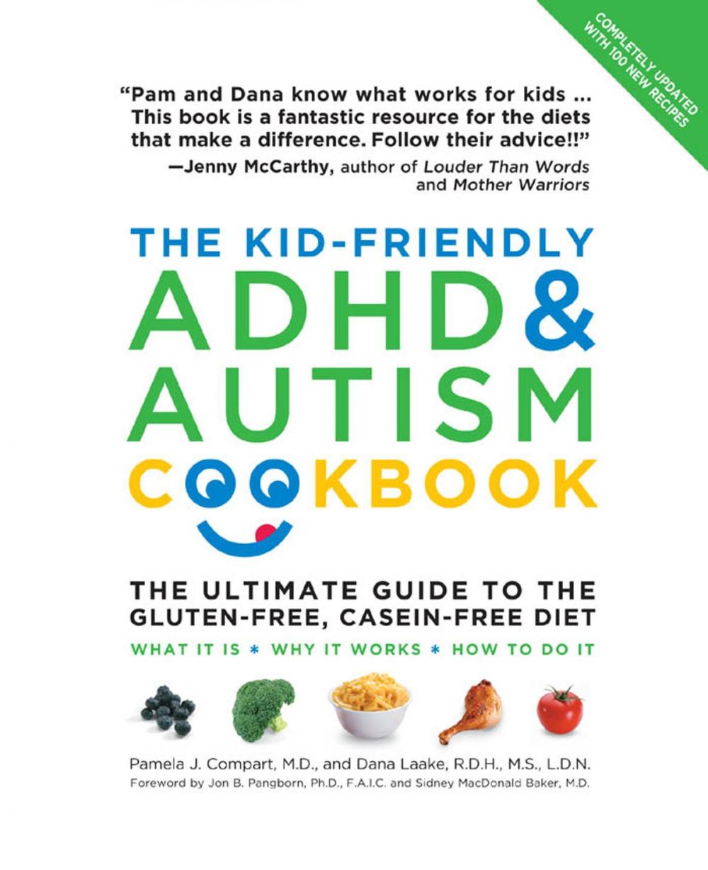 Big bigCover of The Kid-Friendly ADHD & Autism Cookbook, Updated and Revised: The Ultimate Guide to the Gluten-Free, Casein-Free Diet