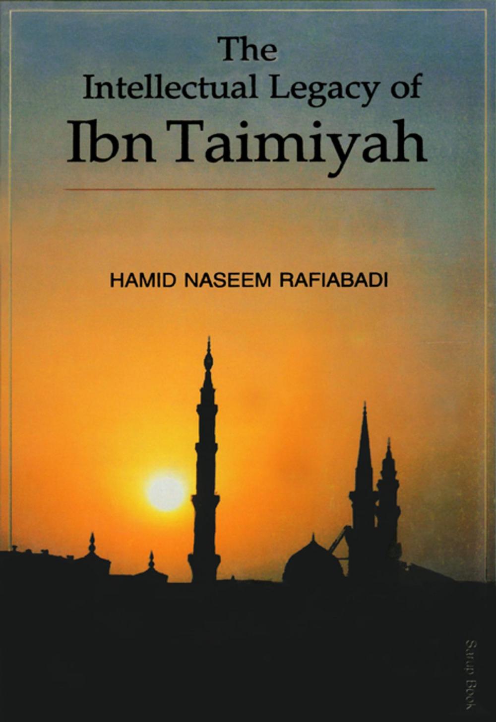 Big bigCover of The Intellectual Legacy of Ibn Taimiyah