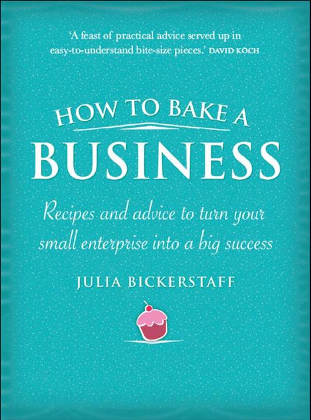 Big bigCover of How To Bake A Business