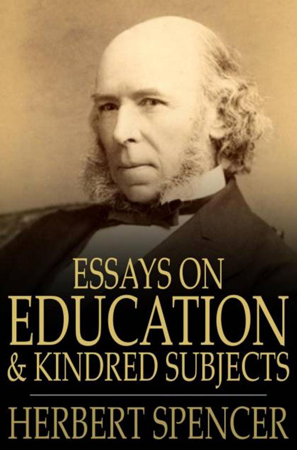 Big bigCover of Essays on Education and Kindred Subjects