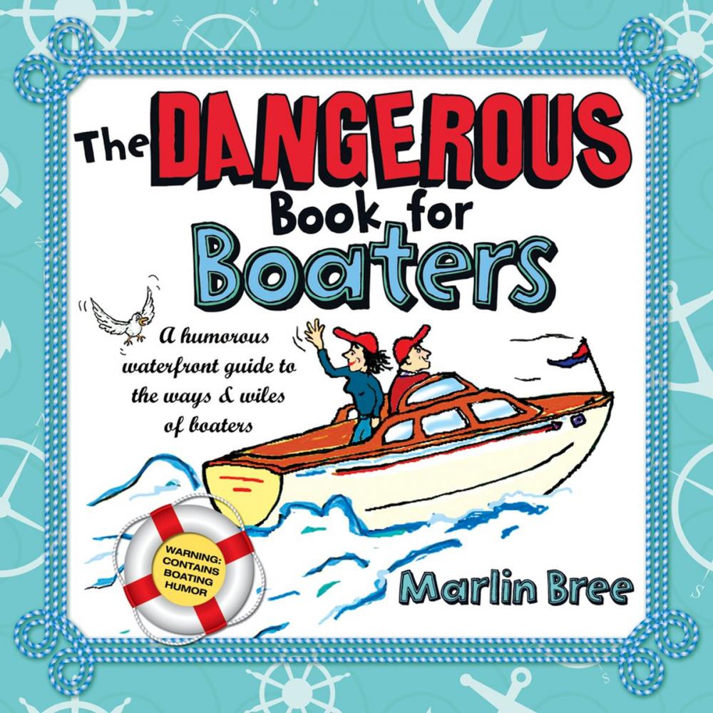 Big bigCover of The Dangerous Book for Boaters