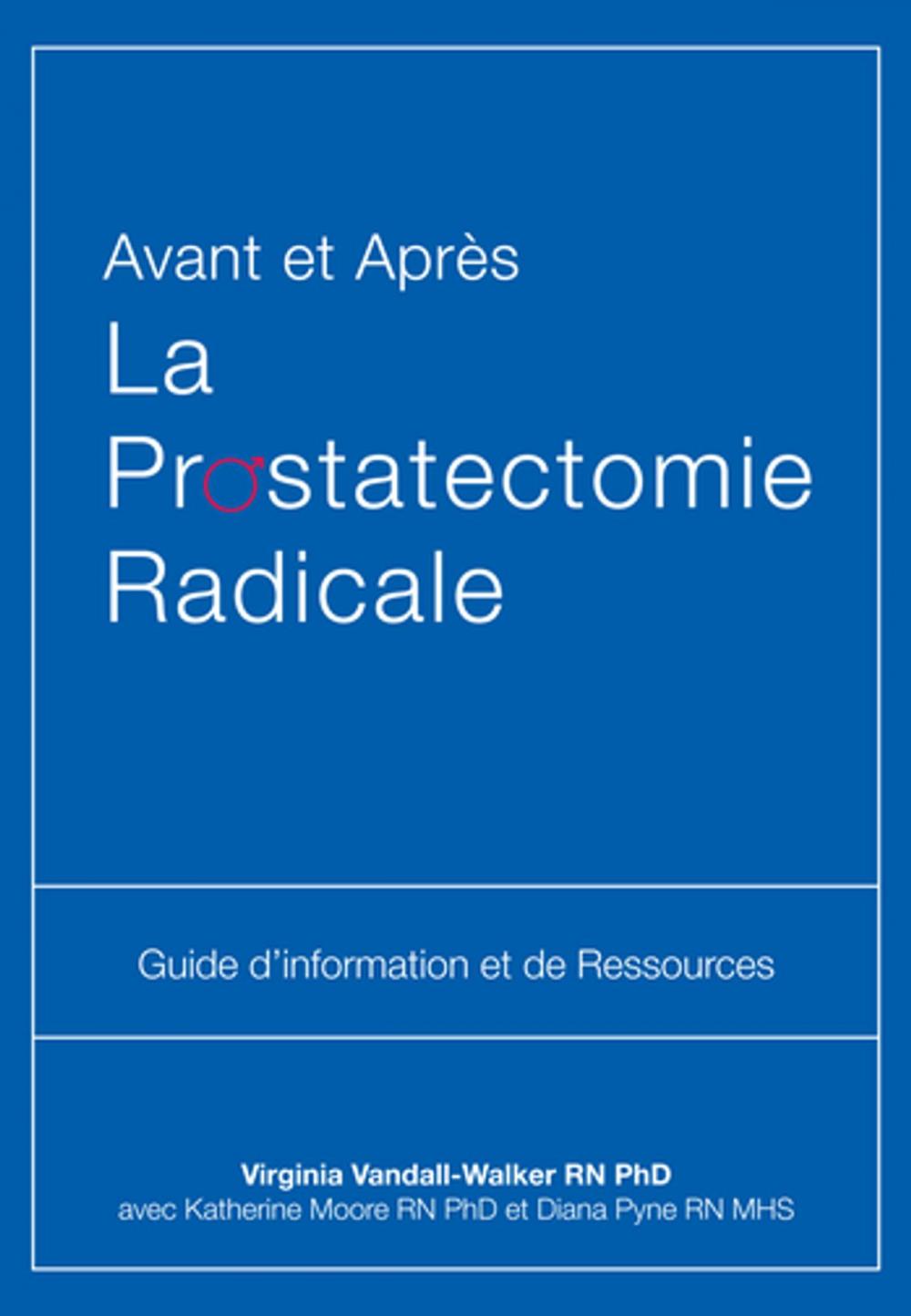 Big bigCover of Avant et Après La Prostatectomie Radicale