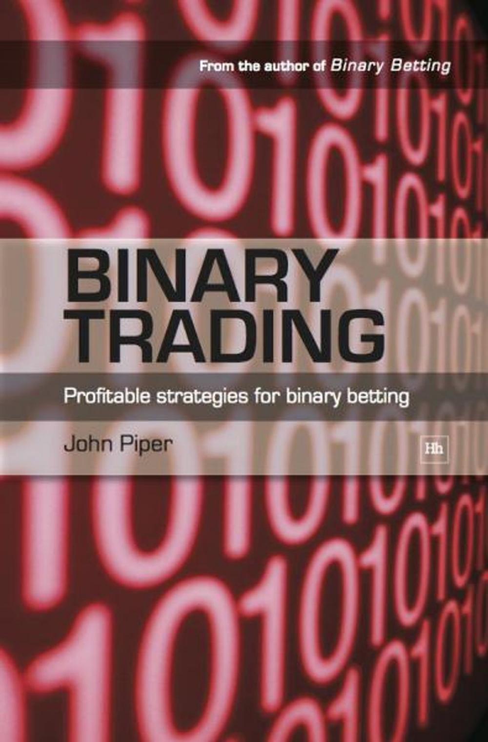 Big bigCover of Binary Trading: Profitable strategies for binary betting