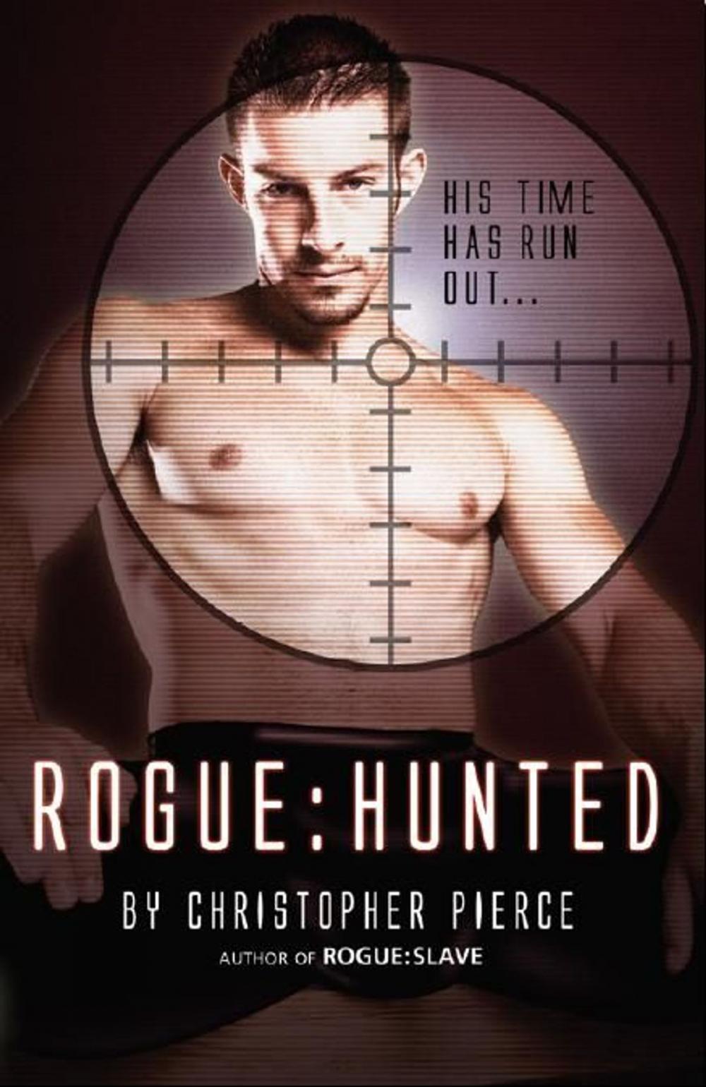 Big bigCover of ROGUE:HUNTED (The Second Book of Rogue)